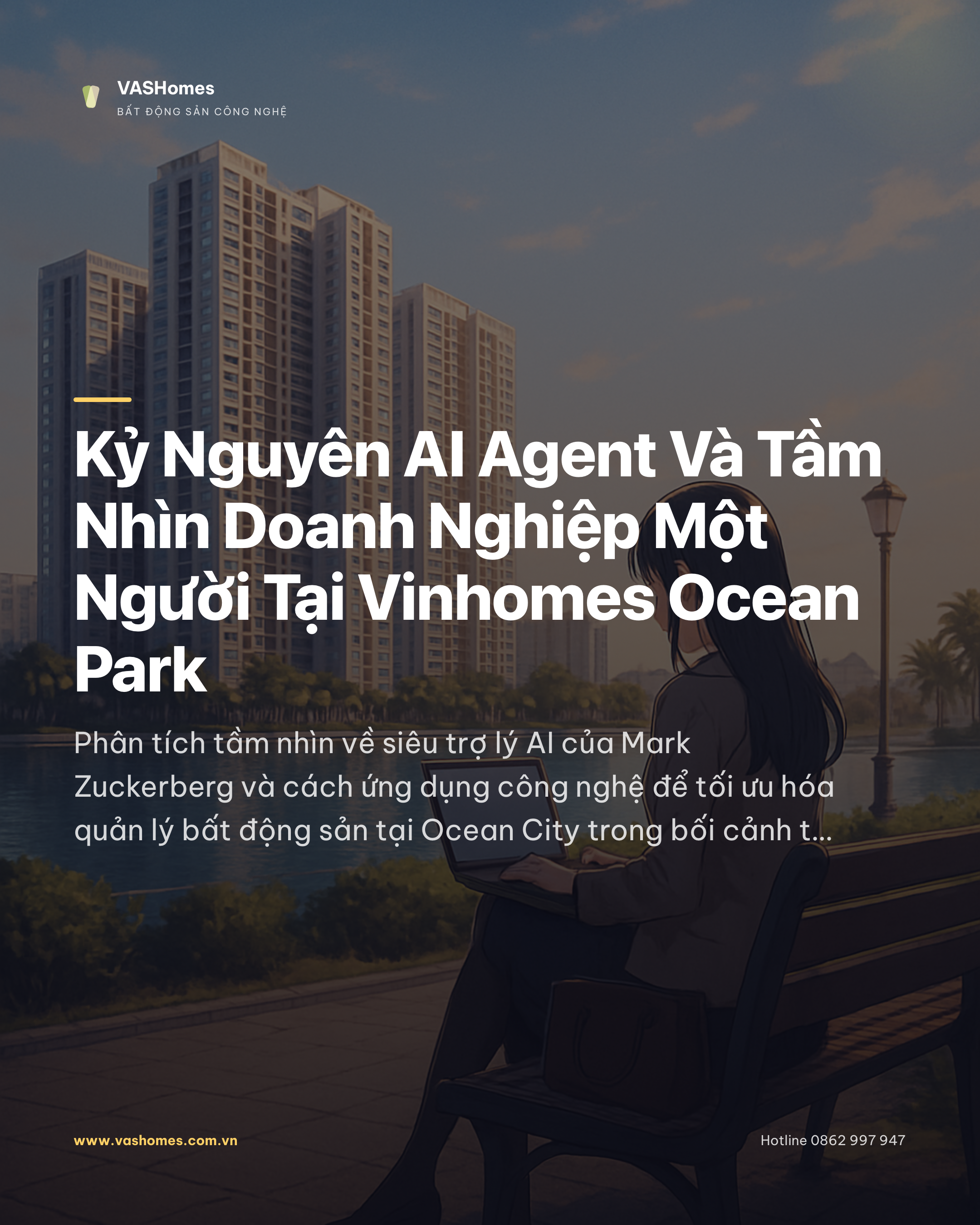 Kỷ Nguyên AI Agent Và Tầm Nhìn Doanh Nghiệp Một Người Tại Vinhomes Ocean Park