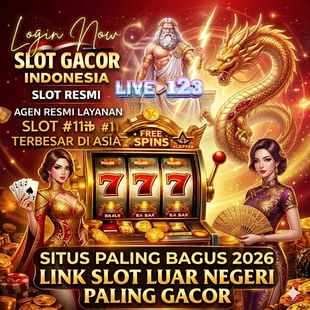 Live123: Situs Paling Bagus 2026 Link Slot Luar Negeri Paling Gacor