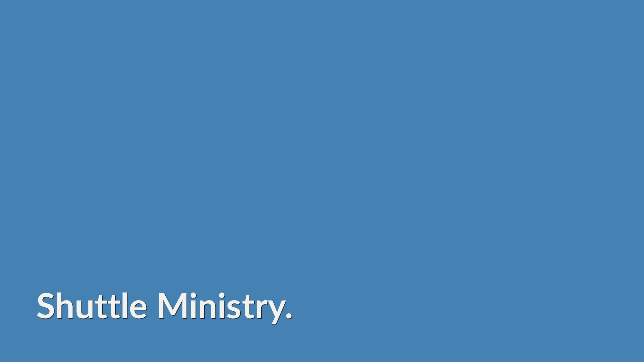 Shuttle Ministry