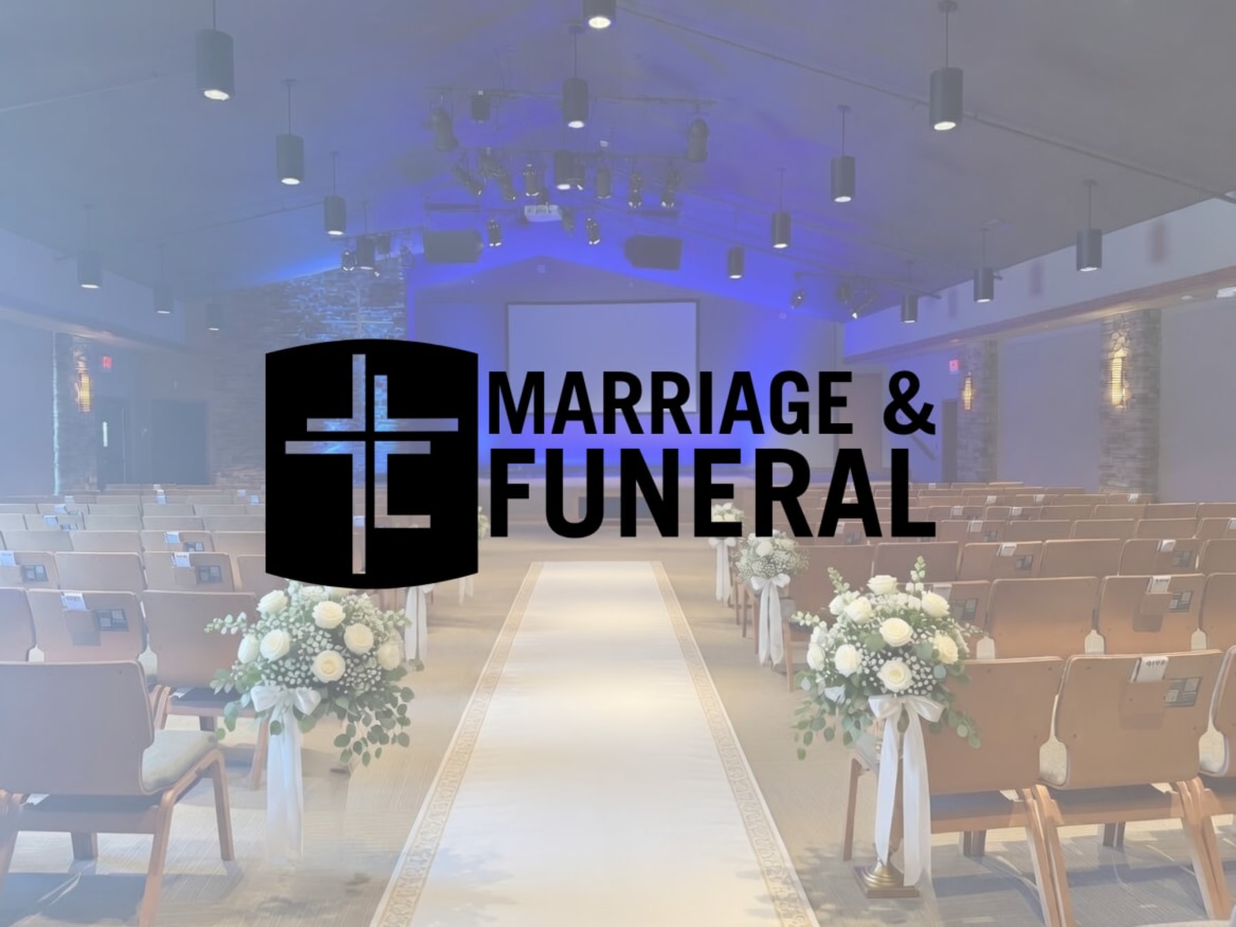 Marriage and Funeral