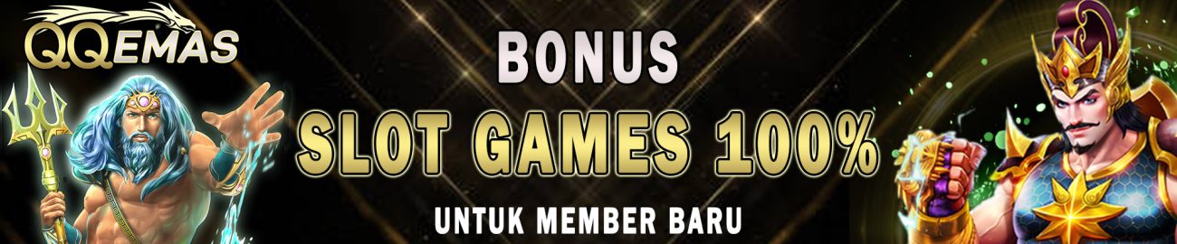 Bonus Slot 100% - QQemas