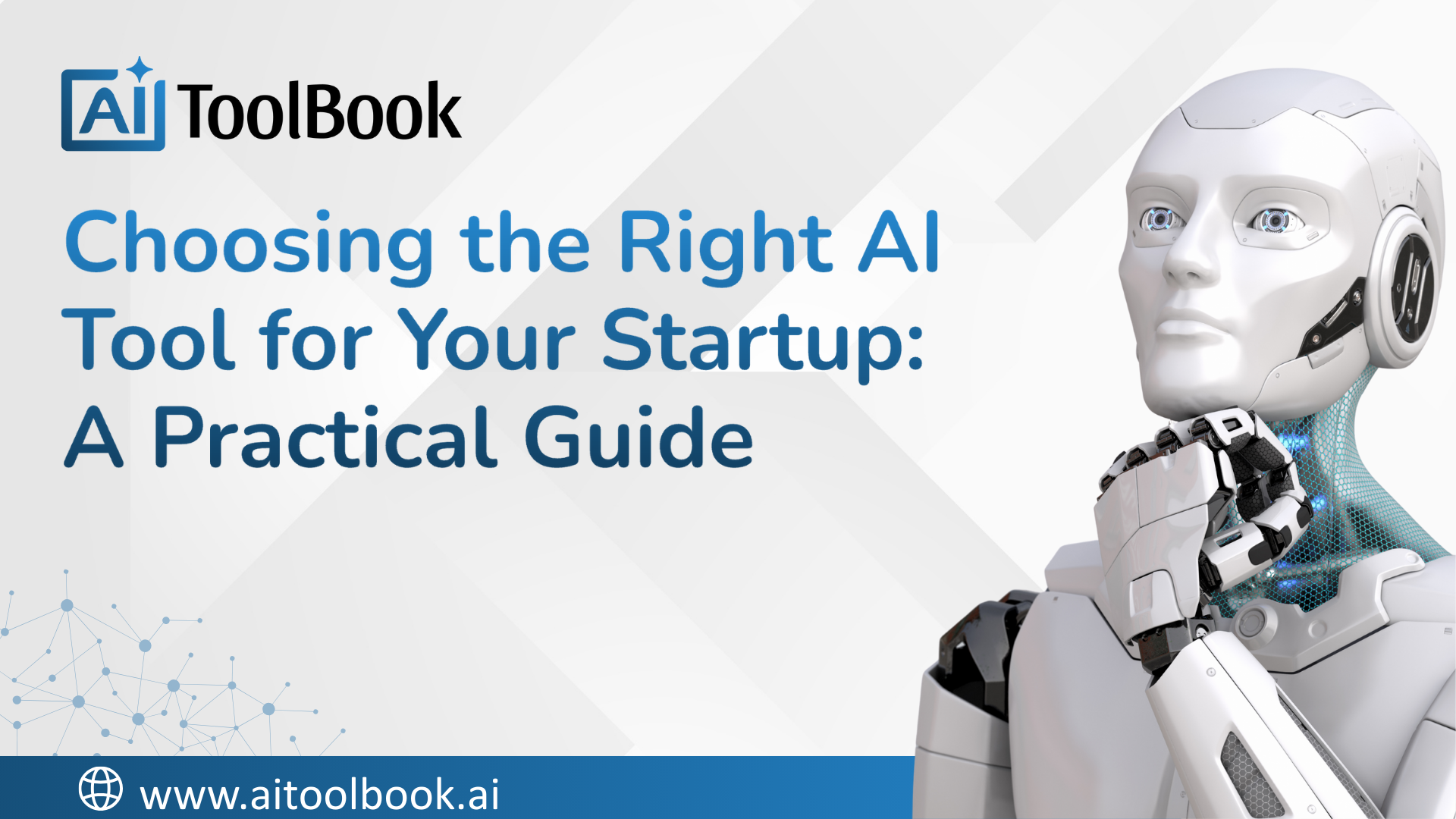 Choosing the Right AI Tool for Your Startup: A Practical Guide