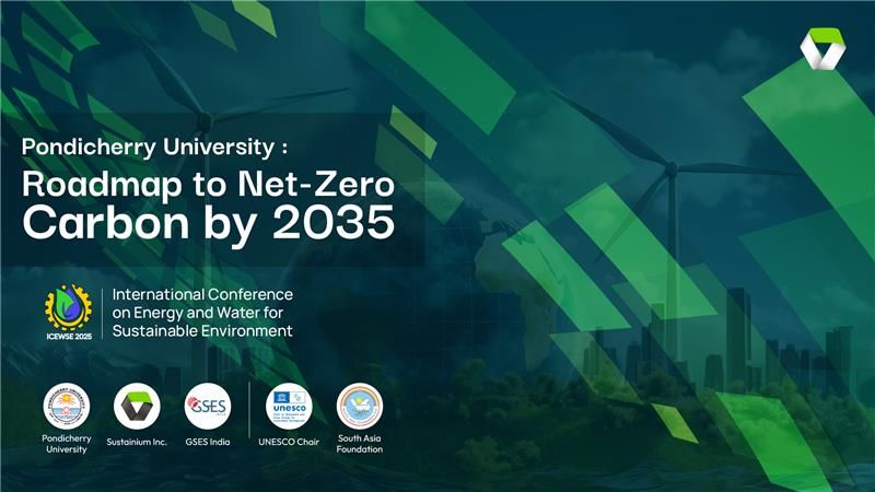 Pondicherry University’s Roadmap to Net Zero Carbon by 2035 