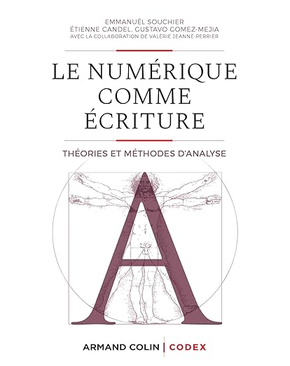 Le Numerique Comme Ecriture