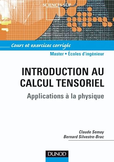 Introduction Au Calcul Tensoriel