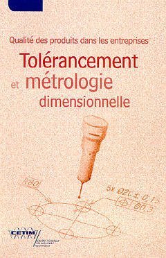 Tolerancement Et Metrologie Dimensionnelle