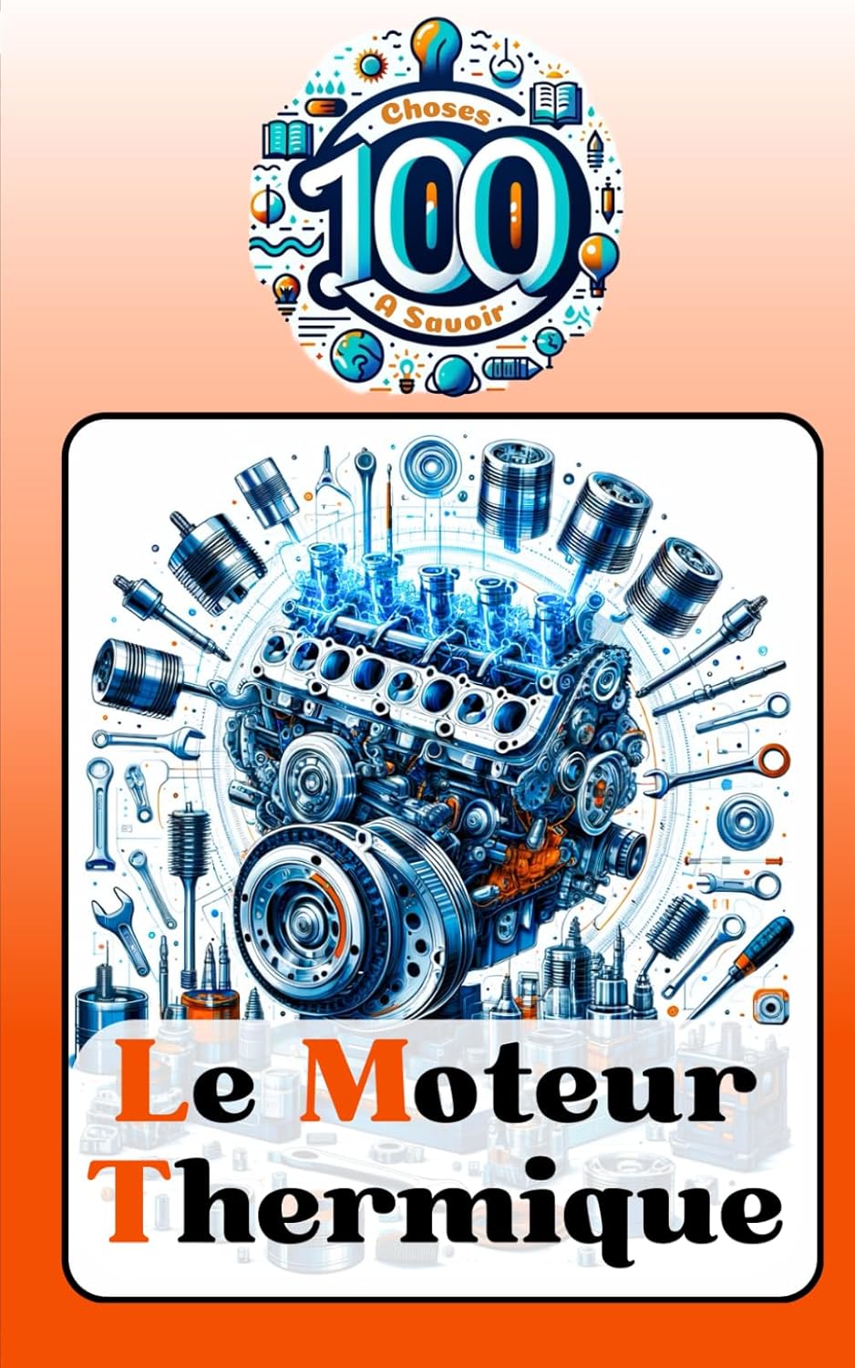 Vue 7 de Comment Fonctionne Le Moteur