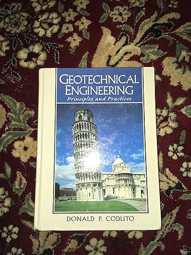 Geotechnical Engineering Principles And