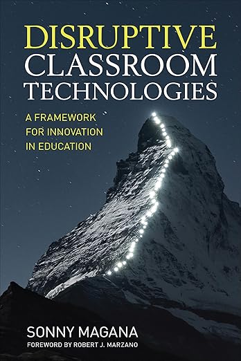 Disruptive Classroom Technologies
