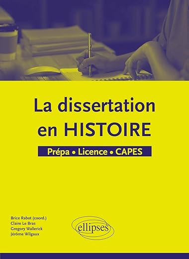La Dissertation En Histoire