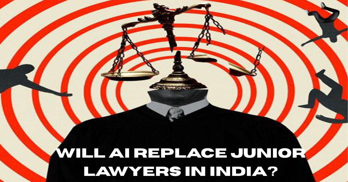 Will AI Replace Junior Lawyers in India? Busting the Biggest Myth Partners Believe