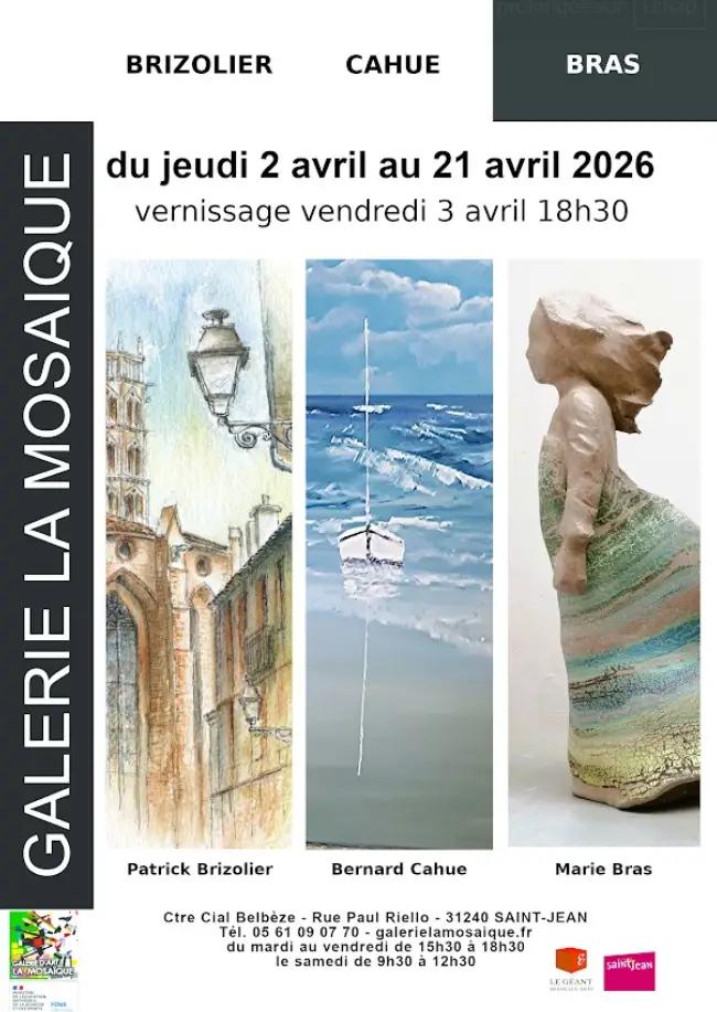 Affiche de Exposition Brizolier, Cahue et Bras à la Galerie La Mosaïque