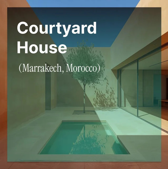 Courtyard House: Marakeş, Fas Mimarlık Yarışması