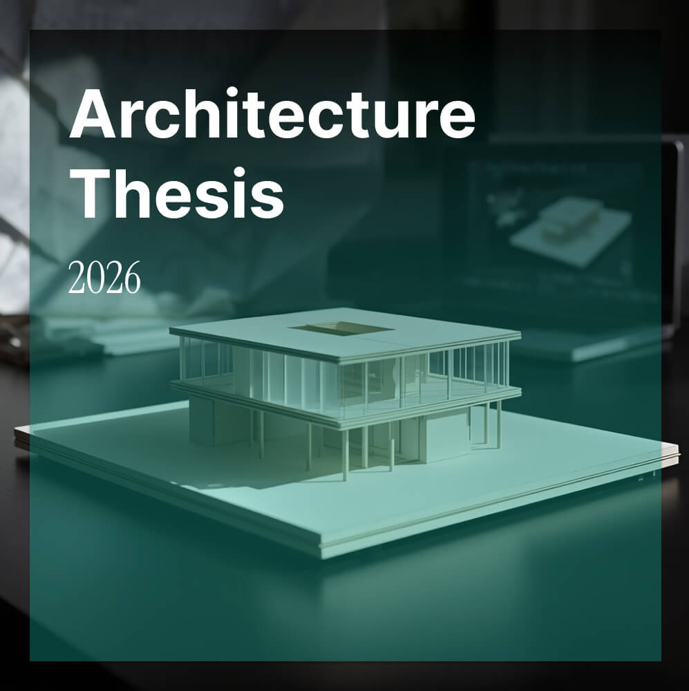 Best Thesis Award 2026: Mimarlık — Küresel Mükemmeliyet Tanınırlığı