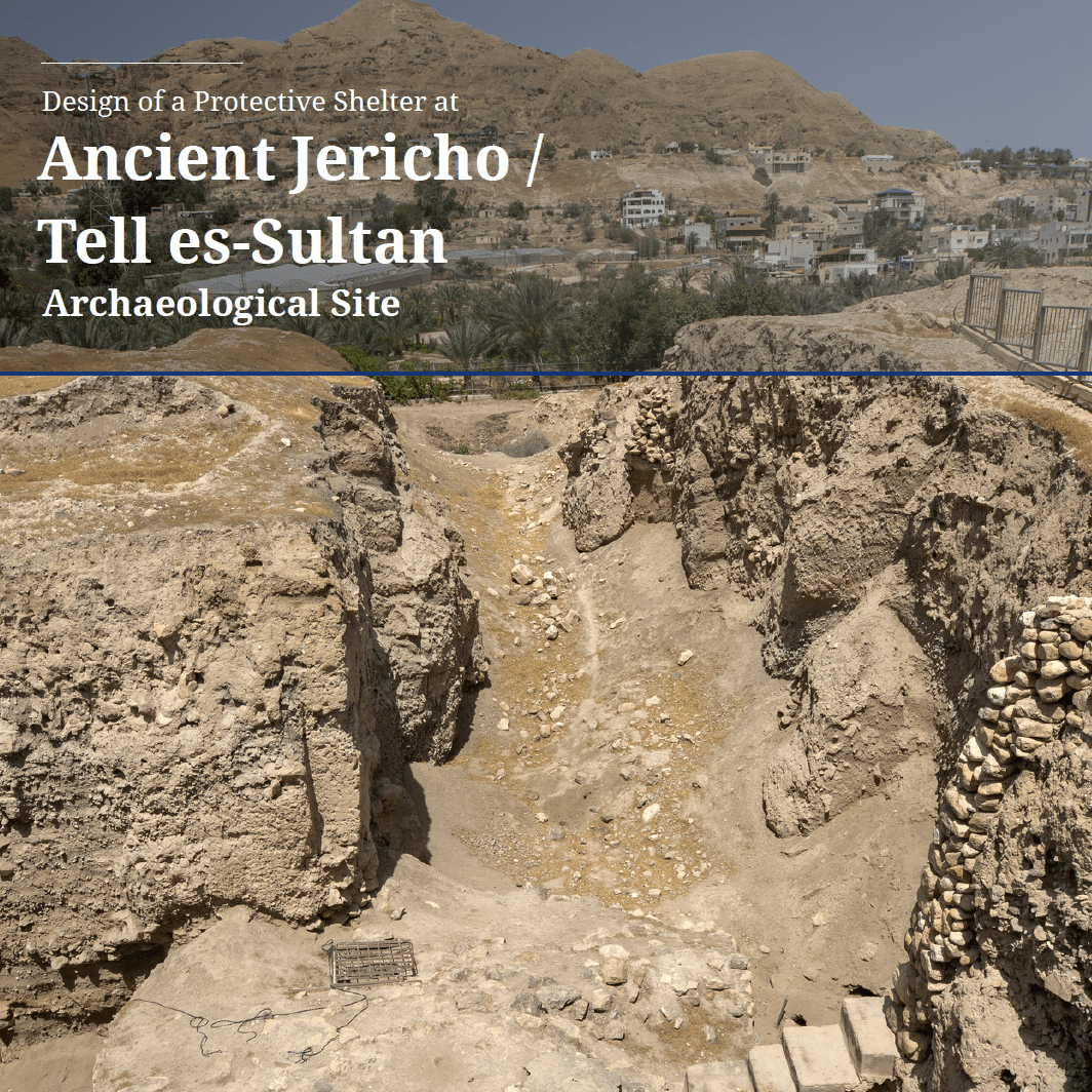 Tell es-Sultan / Antik Eriha Arkeolojik Alanı Koruyucu Örtü Yarışması