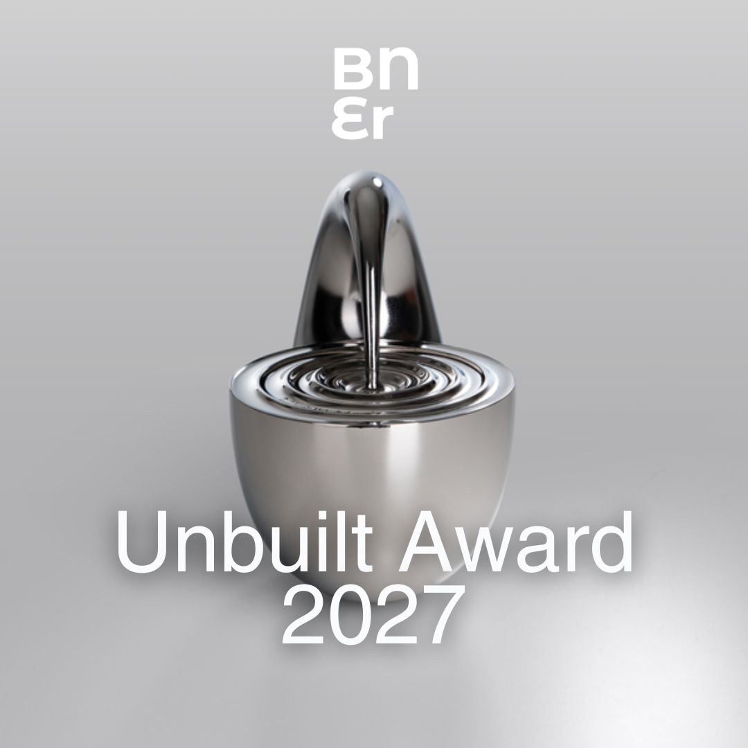 Buildner Unbuilt Award 2027
