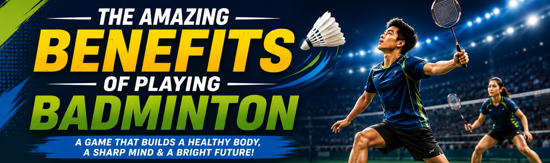 The Amazing Benefits of Playing Badminton: More Than Just a Game
