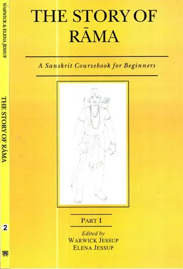 The Story of Rama: A Sanskrit Coursebook for Beginners (In 2 Volumes ...
