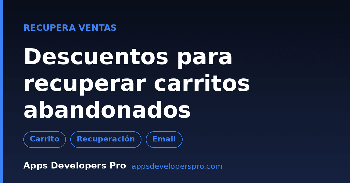Descuentos para recuperar carritos abandonados en Shopify