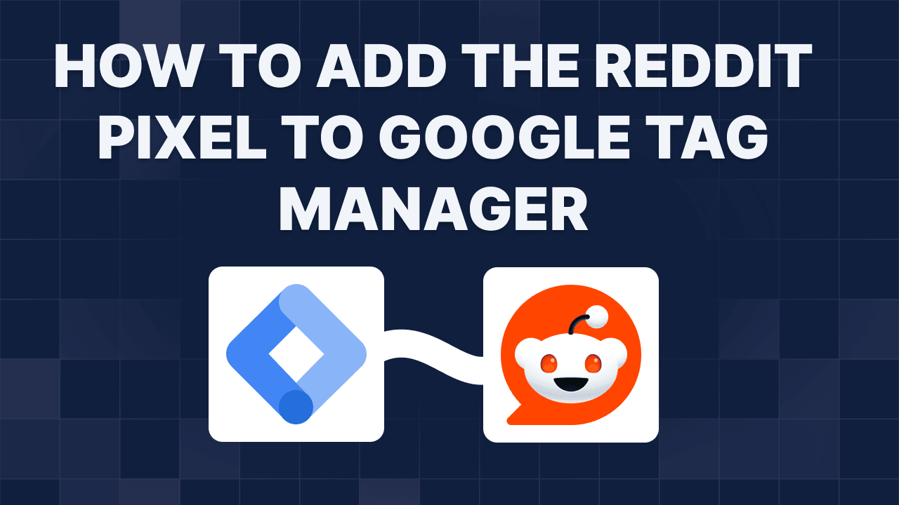 Google Tag Manager and Reddit icons linked together