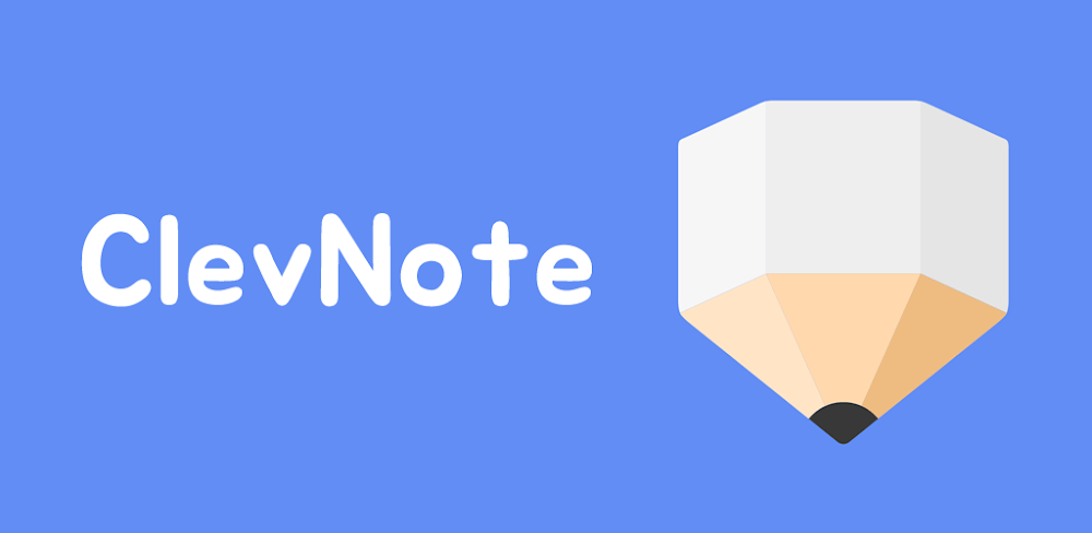 ClevNote MOD APK v2.24.2 (Premium Unlocked)