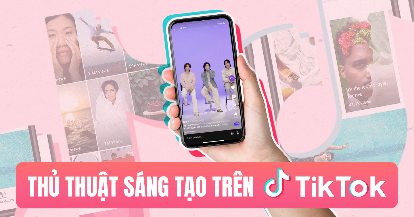 Tối ưu hóa nội dung video TikTok để thu hút người xem