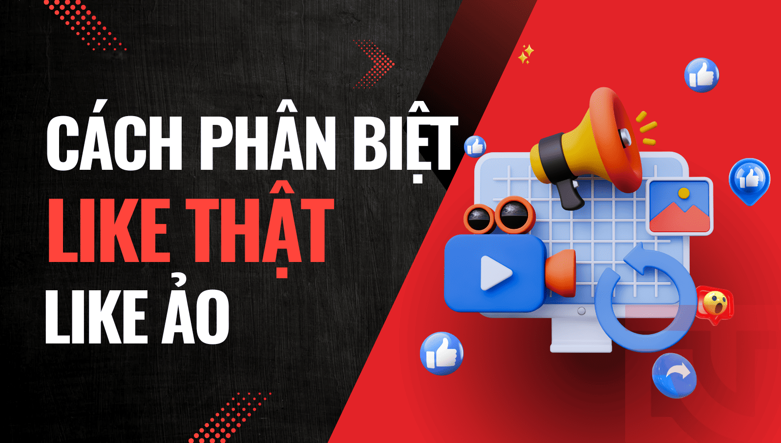 Cảnh báo rủi ro khi sử dụng dịch vụ tăng like page ảo