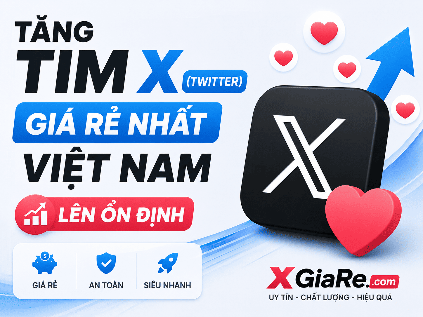 Tăng tim X (Twitter) giá rẻ nhất Việt Nam, lên ổn định ở đâu ?