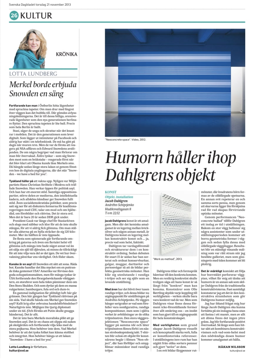 Svenska Dagbladet ‘Humour Holds Dahlgren’s Objects Together’  21 November 2013 By Hakan Nilsson  