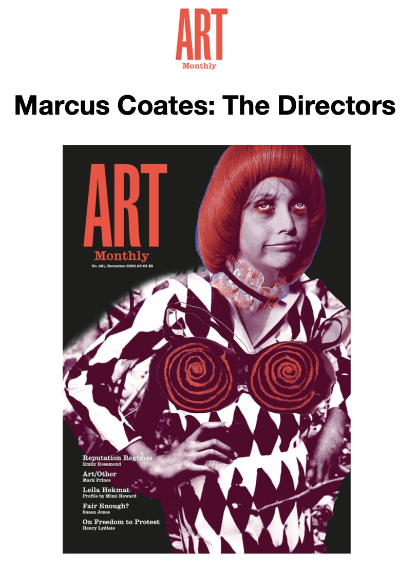 Art Monthly – No. 461 ‘Marcus Coates: The Directors’  November 2022 Maria Walsh