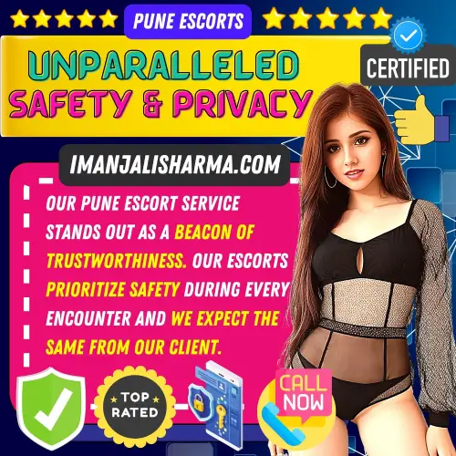 Banner image of Pune Unparalleled Safety & Privacy with Anjali Sharma Escorts Agency. a Top Rated Pune Escorts girl along with a Text reads, Our Pune escort service stands out as a beacon of trustworthiness. Our escorts prioritize safety during every encounter and we expect the same from our Client. A icon display Call Now, Certified, Privacy Protected. 