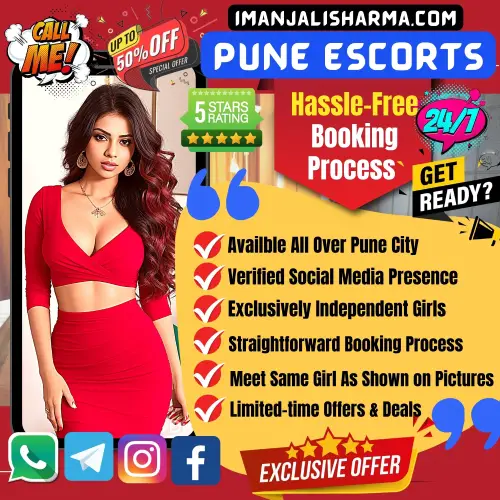 Banner image of Anjali Sharma Pune Escorts Hassle-Free Booking Process. A Top Rated Anjali Sharma Escorts Girl along with the Points, Availble All Over Pune City, Verified Social Media Presence, Exclusively Independent Girls, Straightforward Booking Process , Meet Same Girl As Shown on Pictures, Limited-time Offers & Deals. Logo displayung Call me, upto 50% off, 27/7 Service Availability, 5 Star rating and Exclusive offers. Book Hassle Fre Pune Escorts Girl via Call, WhatsApp, Instagram, Telegram or facebook in Pune.