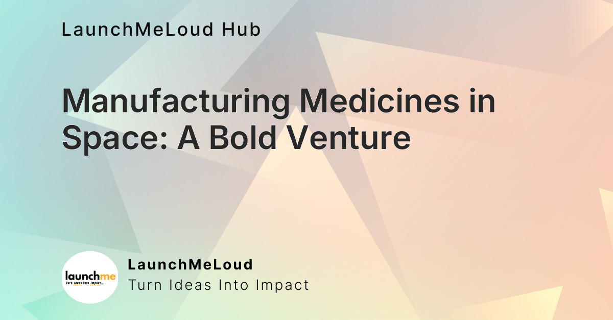 This Bhubaneswar-Based Startup Wants to Manufacture Medicines in Space