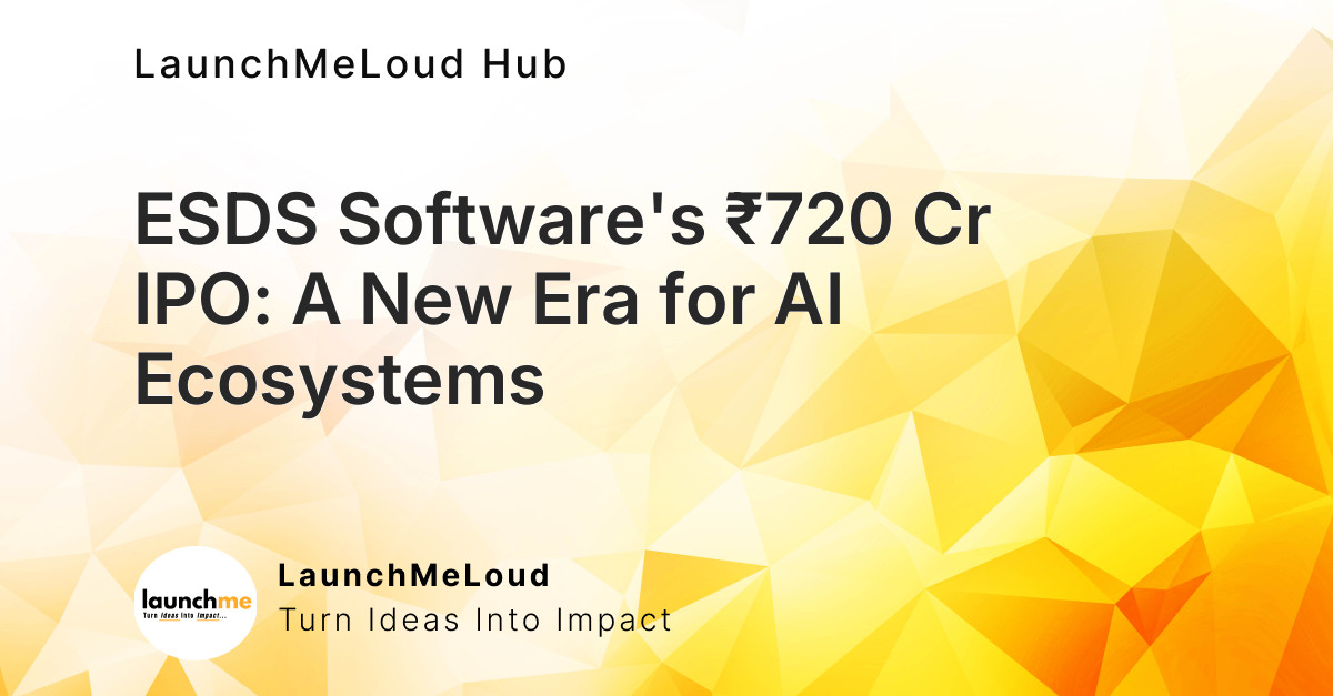 AI Ecosystem Provider ESDS Software Solution to Launch ₹720 Cr IPO on August 28