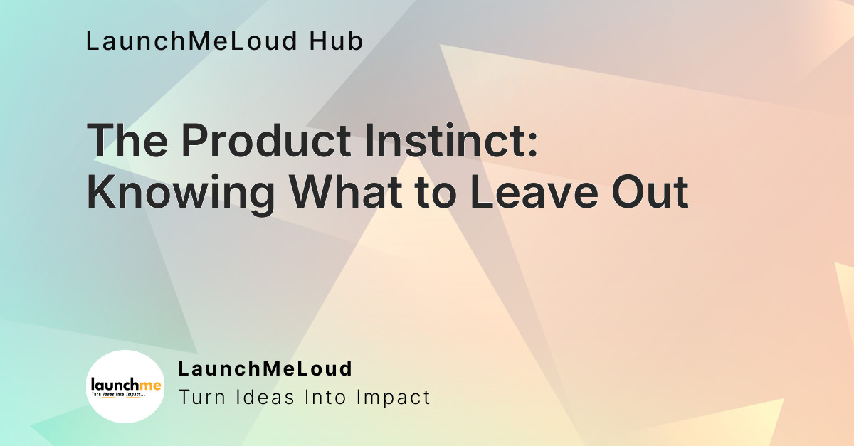Mastering the Art of Exclusion in Product Development