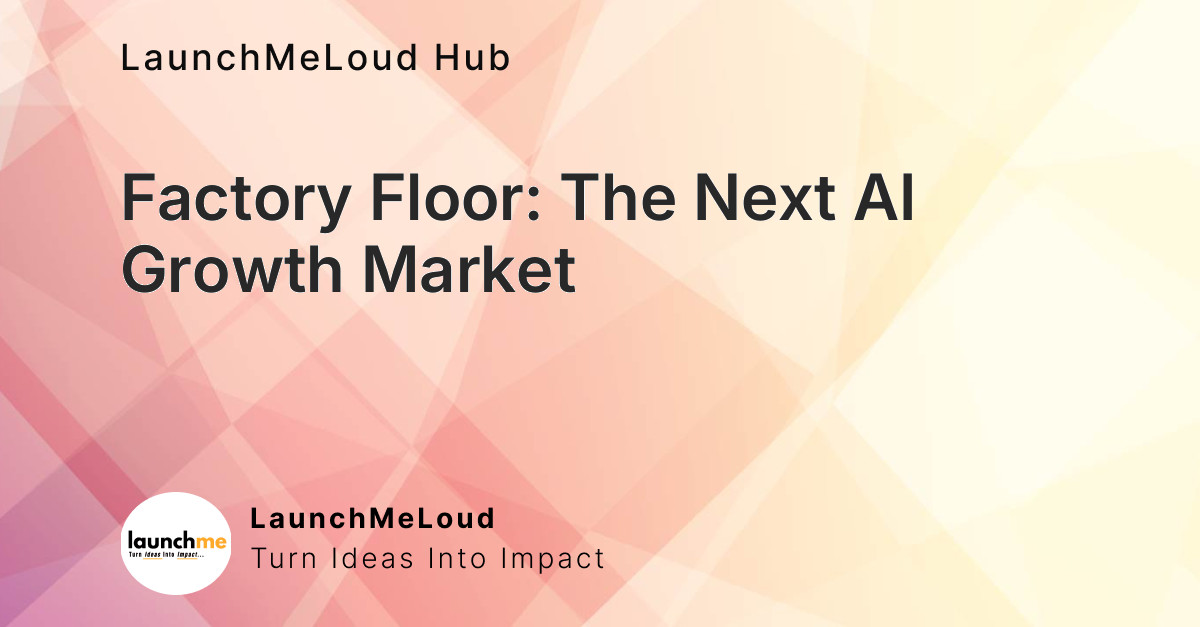 Why This Gurugram Startup Thinks Factory Floor is the Next AI Growth Market
