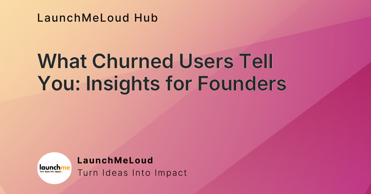 Listening to Churned Users: Uncovering Hidden Insights