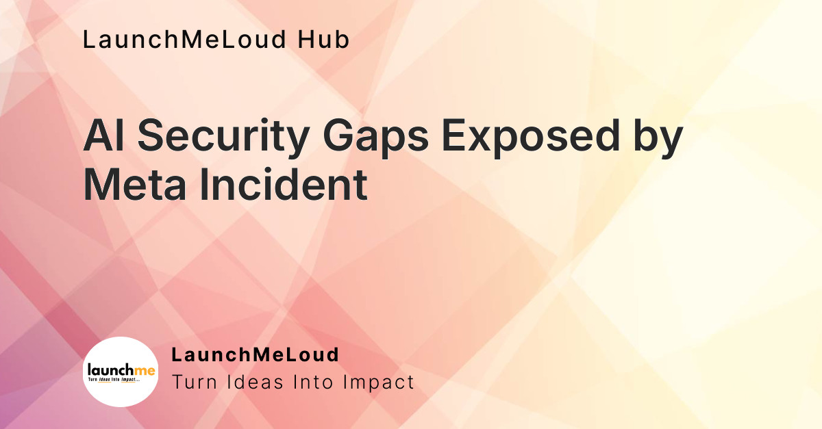 Meta’s rogue AI agent passed every identity check — four gaps in enterprise IAM explain why