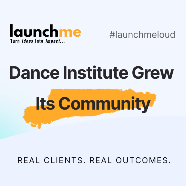 How a Local Dance Institution Grew Its Community with LaunchMeLoud