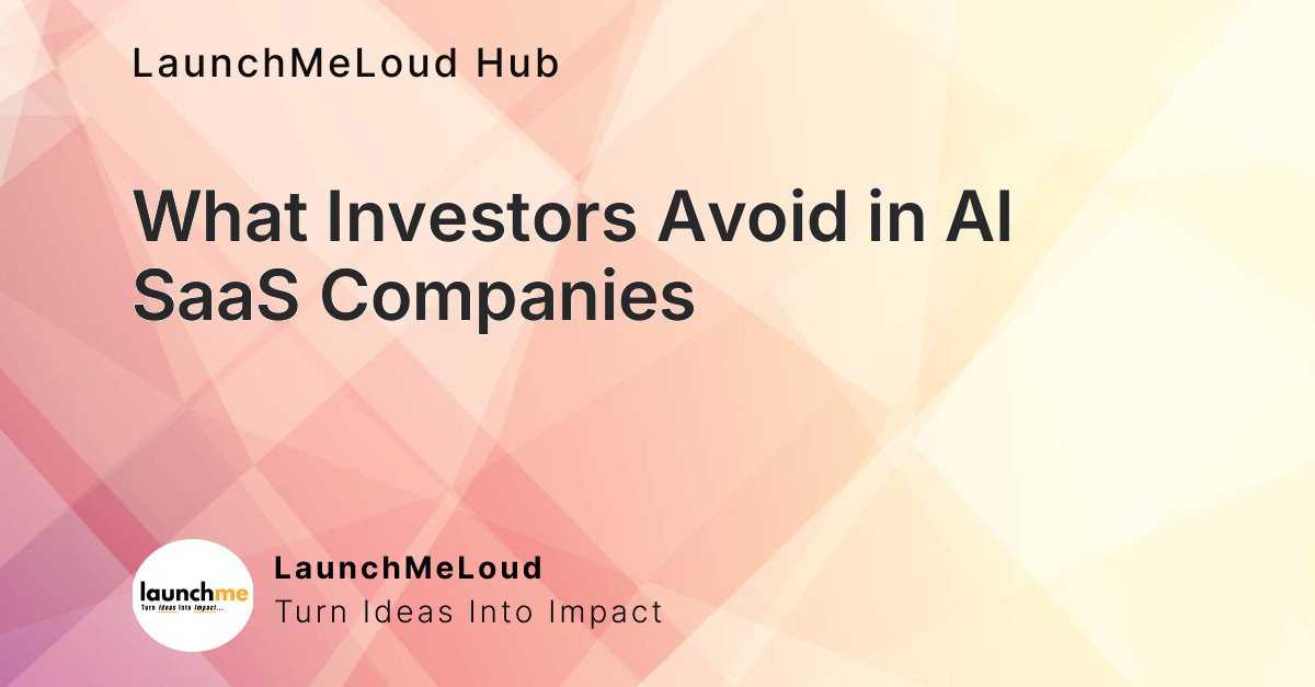 Investors spill what they aren’t looking for anymore in AI SaaS companies