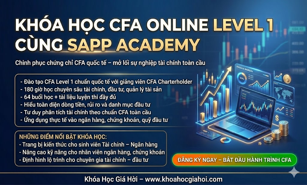 Khóa Học CFA Online Level 1 Cùng Sapp Academy
