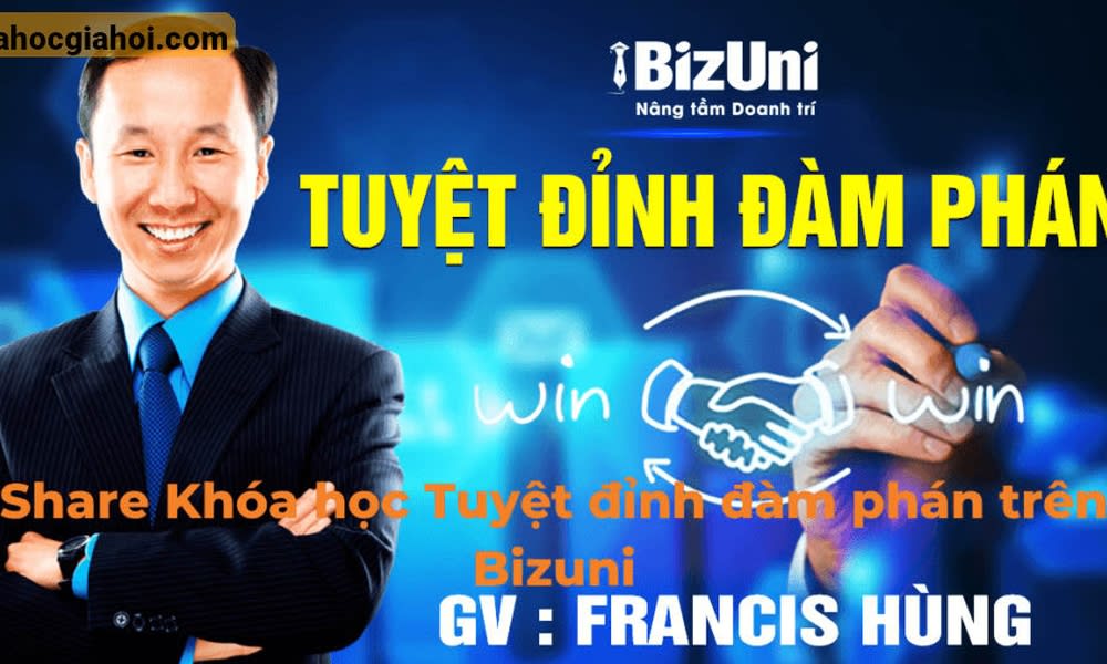 Khóa Học Tuyệt Đỉnh Đàm Phán Trên Bizuni