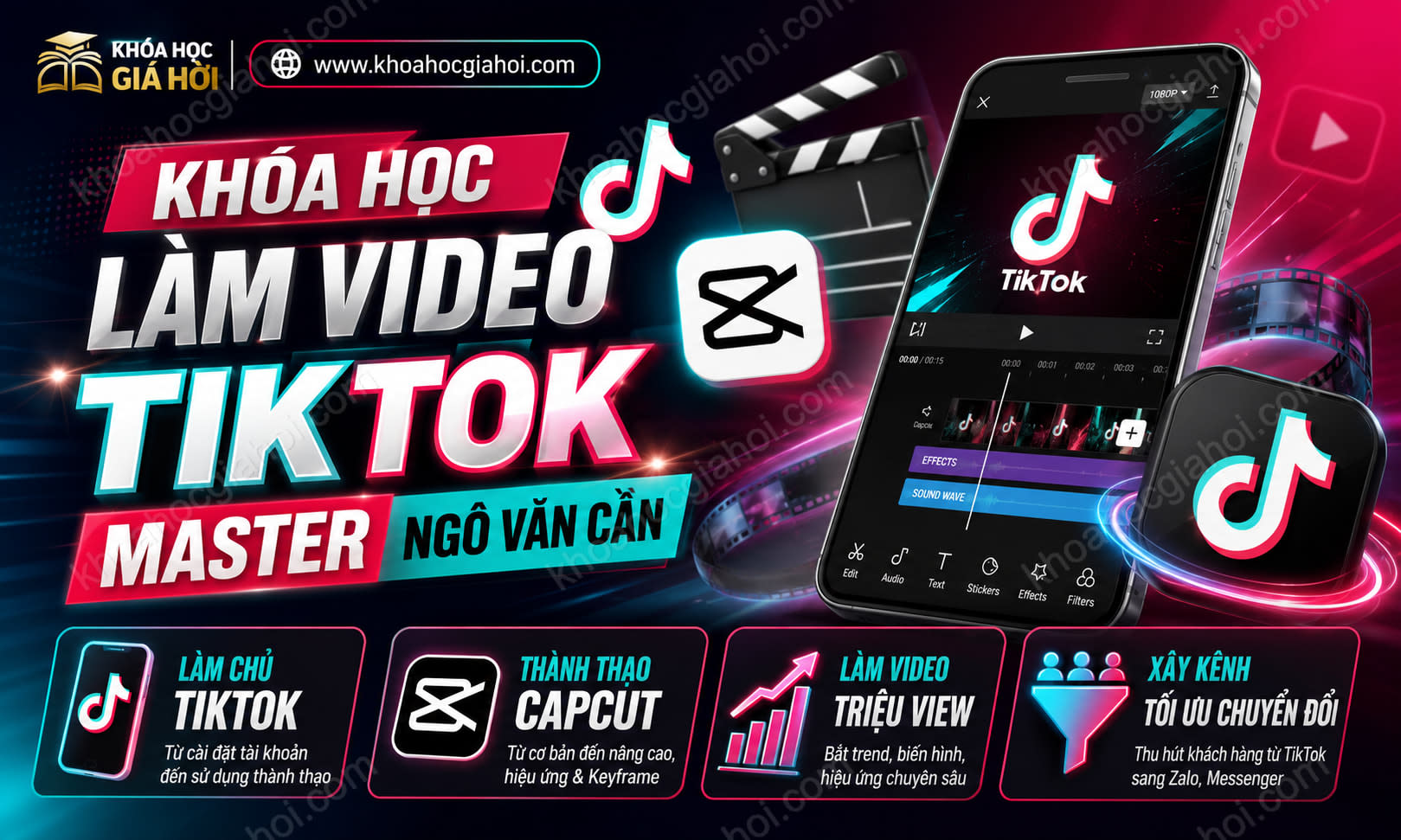 Khóa Học Làm Video Tiktok Master Ngô Văn Cần