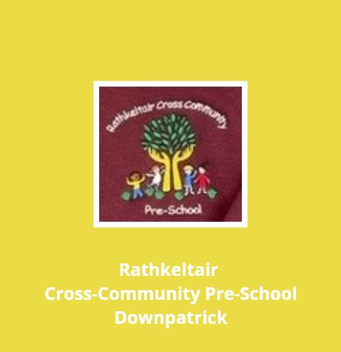 Rathkeltair Cross Community Pre-School Downpatrick