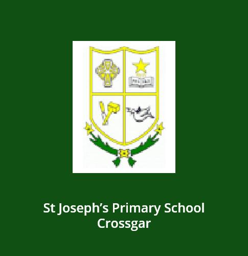 St Joseph’s Primary School Crossgar 