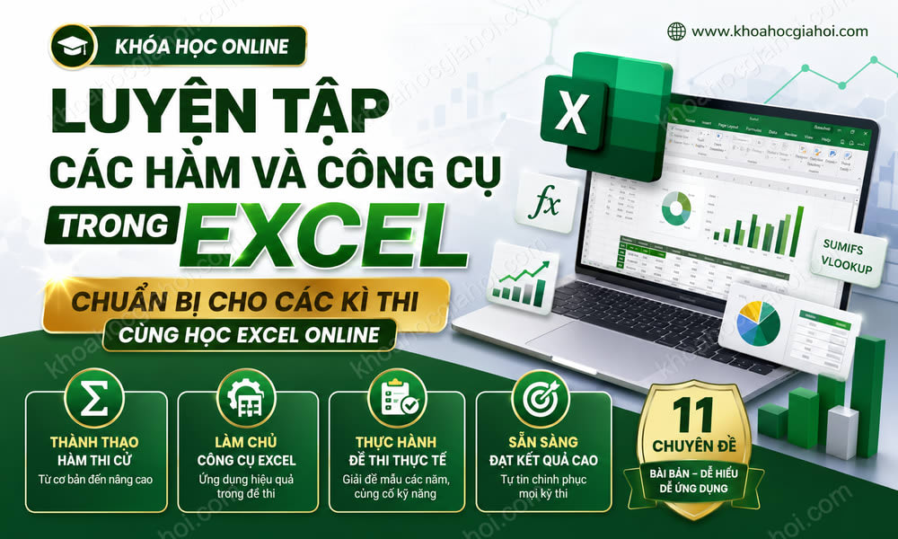 Luyện Tập Các Hàm Và Công Cụ Trong Excel, Chuẩn Bị Cho Các Kì Thi Cùng Học Excel Online