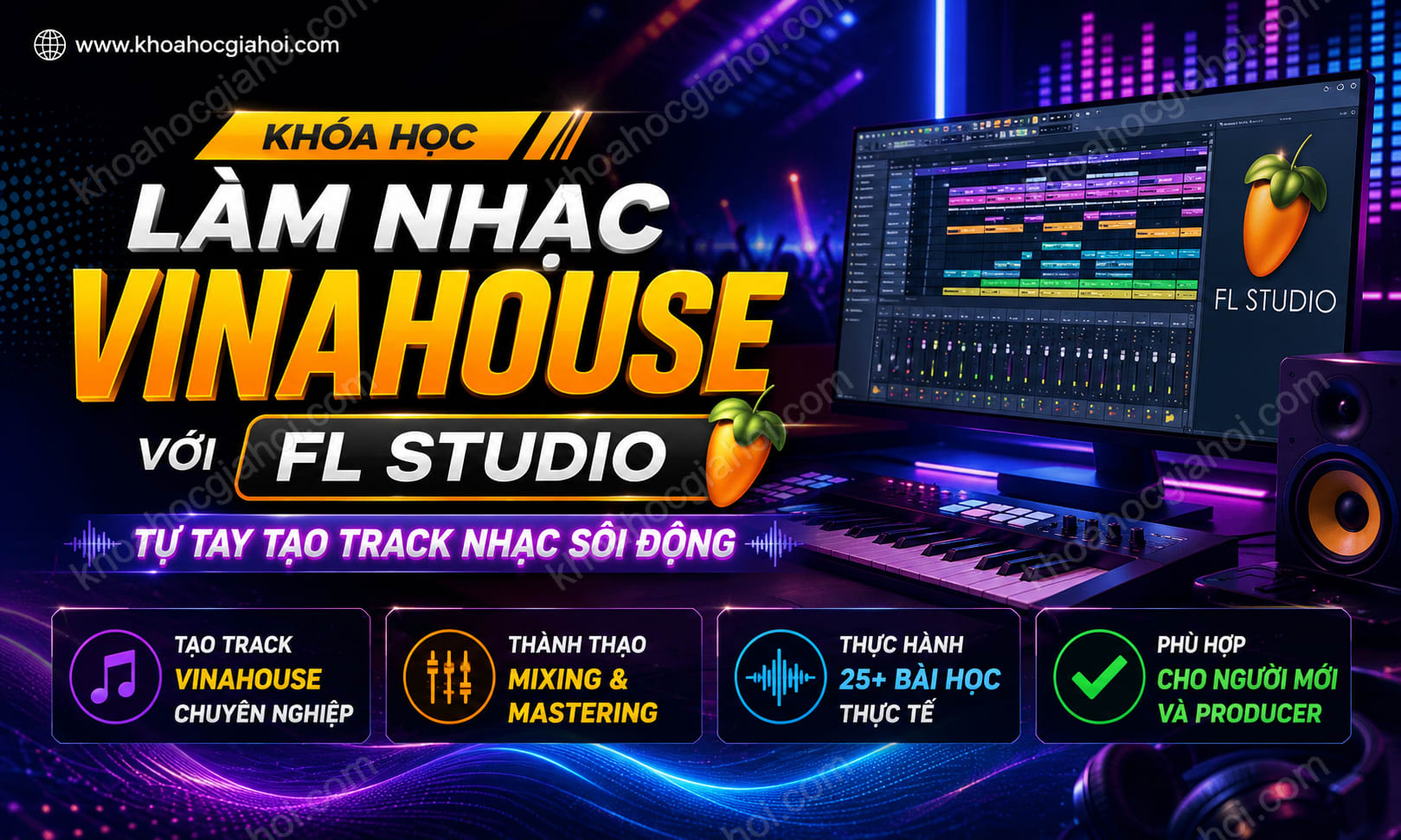 Học Làm Nhạc Vinahouse Với FL Studio