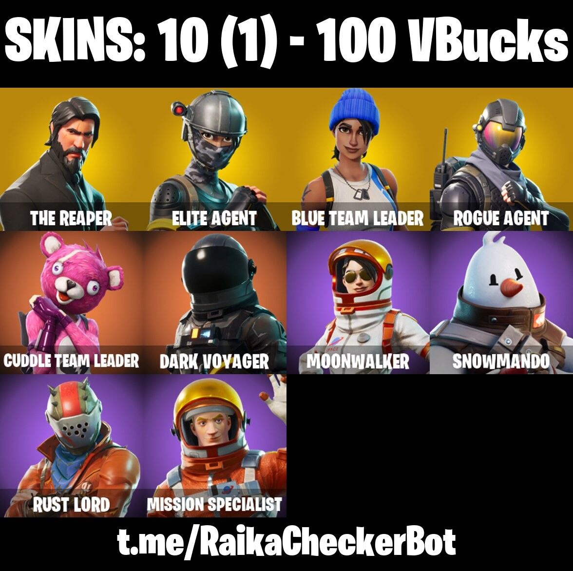Fortnite Account ( PLAYSTATION / XBOX / PC / NINTENDO ) (THE REAPER, TAKE THE L, ROGUE AGENT, ELITE AGENT, BLUE TEAM LEADER) (10 Skins)