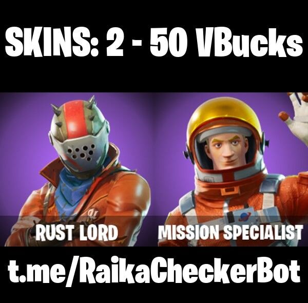 Fortnite Account ( PLAYSTATION / XBOX / PC / NINTENDO ) (RUST LORD, MISSION SPECIALIST) (2 Skins)