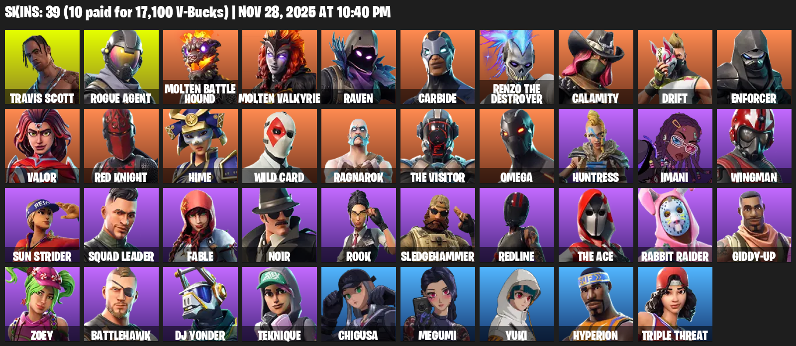 Fortnite Account ( PC / XBOX ) (Travis Scott, Omega, Rogue Agent, Molten Battle Hound, Raven, Carbide, Renzo the Destroyer, Calamity, Drift, Enforcer, Valor, Red Knight, Hime, Wild Card, Ragnarok, Huntress, Imani, Wingman) (39 Skins)